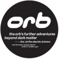 Portada de The Orb's Further Adventures Beyond Dark Matter