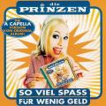 Portada de So viel Spaß für wenig Geld: Die A-Capella-Version vom Original-Album!