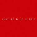 Portada de Just Re'd Up 3: Know Your Worth