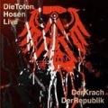 Portada de Der Krach der Republik (Live)