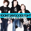 Portada de Don't Say Goodnight - Single
