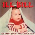Portada de Ill Bill: The Early Years Rare Demos '91-'94