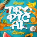 Portada de Tropical Mixtape 