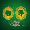 Portada de J Dilla's Delights, Vol. 1