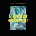 Portada de L'enfant Et La Mer - Single