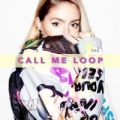 Portada de Call Me Loop - EP