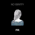 Portada de No Identity - EP