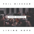 Portada de Living Hope (The House Sessions)