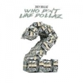 Portada de Who Don't Like Dollaz 2