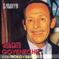 'La Ultima Curda' de Roberto Goyeneche. Disco: El Polaco y Yo (Con Troilo y Salgan) La Ultima Curda - Roberto Goyeneche