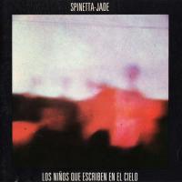 Canción 'El Hombre Dirigente' del disco 'Los niños que escriben en el cielo' interpretada por Spinetta Jade Canción 'El Hombre Dirigente' del disco 'Los niños que escriben en el cielo' interpretada por Spinetta Jade