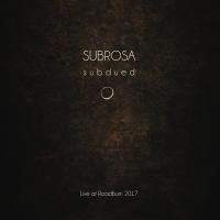 Canción 'Cosey Mo' del disco 'Subdued: Live At Roadburn 2017' interpretada por SubRosa Canción 'Cosey Mo' del disco 'Subdued: Live At Roadburn 2017' interpretada por SubRosa