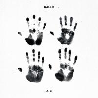 I CAN'T GO ON WITHOUT YOU, letra y canción de Kaleo. Disco: A / B I CAN'T GO ON WITHOUT YOU letra KALEO