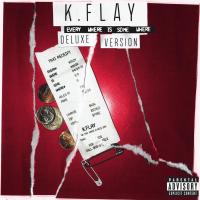 'High Enough' de K.Flay. Disco: Every Where Is Some Where (Deluxe Version) High Enough - K.Flay