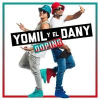 Canción 'Te paso a buscar' del disco 'Doping' interpretada por Yomil Y El Dany Canción 'Te paso a buscar' del disco 'Doping' interpretada por Yomil Y El Dany