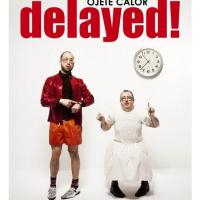 'Se Tiene Que Ir Ya' de Ojete Calor. Disco: Delayed! Se Tiene Que Ir Ya - Ojete Calor