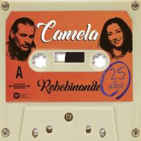 Por qué me has engañado? Rebobinando (25 Años) de Camela
