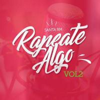 'Amor me gustas' de Santa RM. Disco: Rapeate Algo, Vol. 2 Amor me gustas - Santa RM