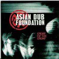 Fortress Europe Enemy of the Enemy de Asian Dub Foundation