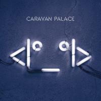 Canción 'Lone Digger' del disco 'Robot Face' interpretada por Caravan Palace Canción 'Lone Digger' del disco 'Robot Face' interpretada por Caravan Palace
