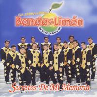 No he comprendido Secretos De Mi Memoria de La Arrolladora Banda El Limón