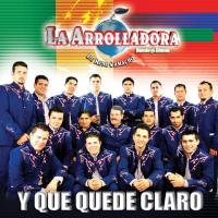 'El Precio De Mis Errores' de La Arrolladora Banda El Limón. Disco: Y Que Quede Claro El Precio De Mis Errores - La Arrolladora Banda El Limón