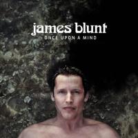 'How It Feels to Be Alive' de James Blunt. Disco: Once Upon a Mind How It Feels to Be Alive - James Blunt