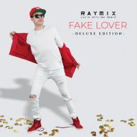 'Soy Mexicano' de Raymix. Disco: Fake Lover (Deluxe) Soy Mexicano - Raymix