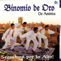 'Manantial De Amor' de Binomio De Oro. Disco: Seguimos Por Lo Alto! Letra Manantial De Amor Binomio De Oro
