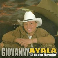 Quien Tuvo La Culpa El Catire Norteño de Giovanny Ayala