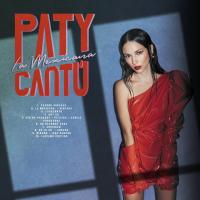 '¿Te Ha Pasado?' de Paty Cantú. Disco: La Mexicana ¿Te Ha Pasado? - Paty Cantú