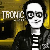 SIN FRONTERAS, letra y canción de Tronic. Disco: Vale Otro SIN FRONTERAS letra TRONIC