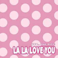 'No Es Punki-Pop' de La La Love You. Disco: Umm...que Rico! No Es Punki-Pop - La La Love You