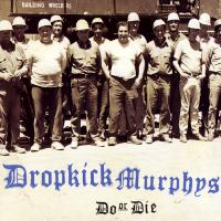 Canción 'Barroom Hero' del disco 'Do or Die' interpretada por Dropkick Murphys Canción 'Barroom Hero' del disco 'Do or Die' interpretada por Dropkick Murphys