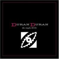 Save A Prayer The Singles 81-85 de Duran Duran