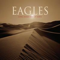Waiting In The Weeds Long Road Out Of Eden de Eagles