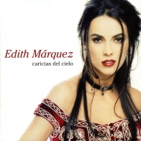 Canción 'Lastima' del disco 'Caricias del cielo' interpretada por Edith Márquez Canción 'Lastima' del disco 'Caricias del cielo' interpretada por Edith Márquez
