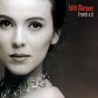 'Mirame' de Edith Márquez. Disco: Frente a ti Mirame - Edith Márquez