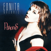 QUIERO QUE ME HAGAS EL AMOR, letra y canción de Ednita Nazario. Disco: Pasiones QUIERO QUE ME HAGAS EL AMOR letra EDNITA NAZARIO