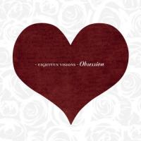 I Let Go Obsession de Eighteen Visions