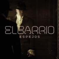 'Lágrimas de hierro' de El Barrio. Disco: Espejos Lágrimas de hierro - El Barrio
