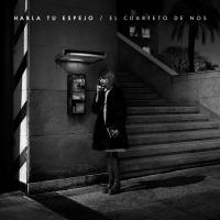 'Roberto' de El Cuarteto de Nos. Disco: Habla Tu Espejo Roberto - El Cuarteto de Nos