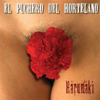 Sábado Harumaki de El Puchero del Hortelano