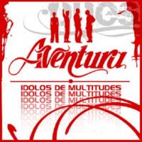 Sólo por un beso Idolos De Multitudes de Aventura