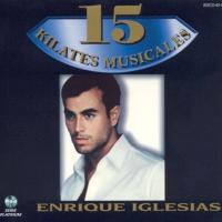Canción 'Dicen por ahí' del disco '15 Kilates Musicales' interpretada por Enrique Iglesias Canción 'Dicen por ahí' del disco '15 Kilates Musicales' interpretada por Enrique Iglesias