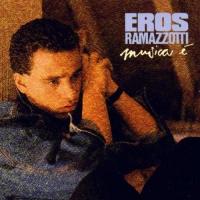 Ti sposerò perché Musica è de Eros Ramazzotti
