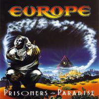 Canción 'I'll cry for you' del disco 'Prisoners in Paradise' interpretada por Europe Canción 'I'll cry for you' del disco 'Prisoners in Paradise' interpretada por Europe