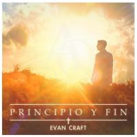 Canción 'Solo en ti' del disco 'Principio y Fin ' interpretada por Evan Craft Canción 'Solo en ti' del disco 'Principio y Fin ' interpretada por Evan Craft