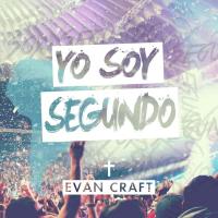 'Eu Sou Segundo' de Evan Craft. Disco: Yo Soy Segundo Eu Sou Segundo - Evan Craft
