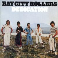 Canción 'Dedication' del disco 'Dedication' interpretada por Bay City Rollers Canción 'Dedication' del disco 'Dedication' interpretada por Bay City Rollers